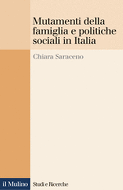 Cover Mutamenti della famiglia e politiche sociali in Italia