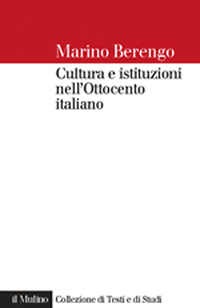 Cover Cultura e istituzioni nell'Ottocento italiano 