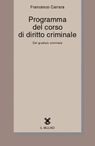 Programma del corso di diritto criminale. Del giudizio criminale