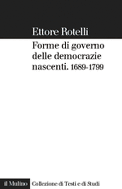 copertina Forme di governo delle democrazie nascenti. 1689-1799