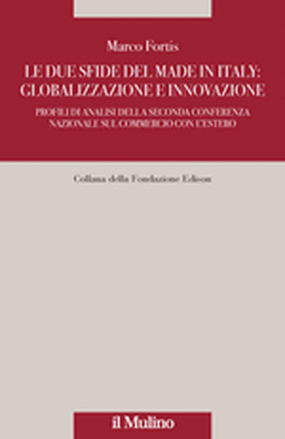 Cover Le due sfide del Made in Italy: globalizzazione e innovazione 