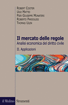 Il mercato delle regole. Analisi economica del diritto civile