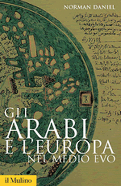 Cover Gli Arabi e l'Europa nel Medio Evo