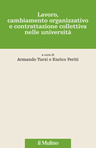 Lavoro, cambiamento organizzativo e contrattazione collettiva nelle università