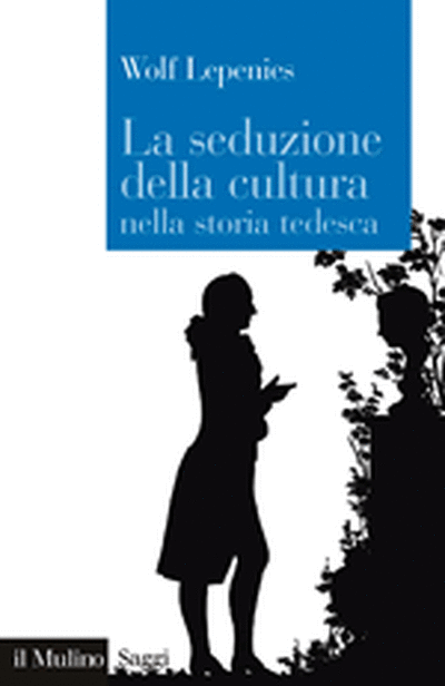 Cover La seduzione della cultura nella storia tedesca