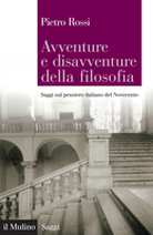 Avventure e disavventure della filosofia