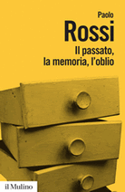 Il passato, la memoria, l'oblio