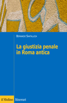 La giustizia penale in Roma antica