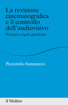 La revisione cinematografica e il controllo dell'audiovisivo