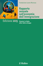 Rapporto annuale sull'economia dell'immigrazione. Edizione 2015