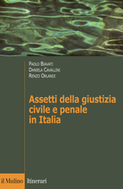 Assetti della giustizia civile e penale in Italia