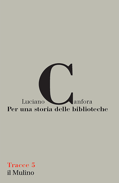 Copertina Per una storia delle biblioteche