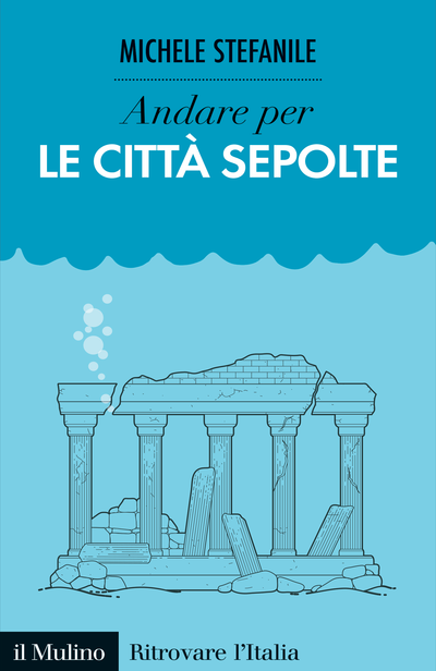 Copertina Andare per le città sepolte