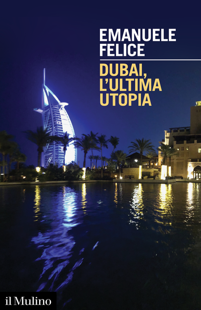 Copertina Dubai, l'ultima utopia